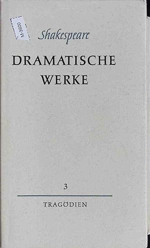 Bild des Verkufers fr Shakespeare dramatische Werke: DRITTER BAND: Tragdien. zum Verkauf von books4less (Versandantiquariat Petra Gros GmbH & Co. KG)