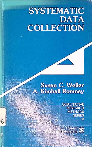 Seller image for Systematic Data Collection. Qualitative Research Methods Series, Band 10. for sale by books4less (Versandantiquariat Petra Gros GmbH & Co. KG)