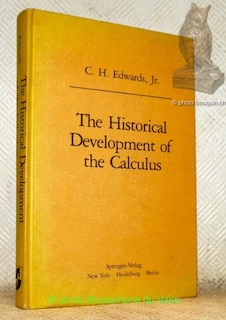 Immagine del venditore per The Historical Development of the Calculus. With 150 Illustrations. venduto da Bouquinerie du Varis