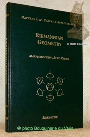 Bild des Verkufers fr Riemannian Geometry. Translated by Francis Flaherty. Collection: Mathematics: Theory & Apllications. zum Verkauf von Bouquinerie du Varis
