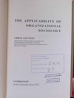 Immagine del venditore per The Applicability of Organizational Sociology. venduto da books4less (Versandantiquariat Petra Gros GmbH & Co. KG)