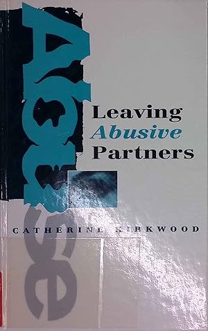 Seller image for Leaving Abusive Partners: From the Scars of Survival to the Wisdom for Change. for sale by books4less (Versandantiquariat Petra Gros GmbH & Co. KG)