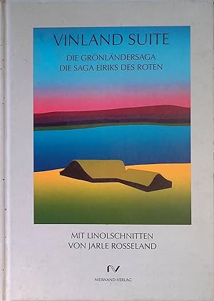 Bild des Verkufers fr Vinland-Suite. Die Grnlndersaga. Die Saga Eiriks des Roten. zum Verkauf von books4less (Versandantiquariat Petra Gros GmbH & Co. KG)