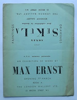E.L.T. Mesens presents An Exhibition of Works by Max Ernst. Opening 7th March, Room A, the London...