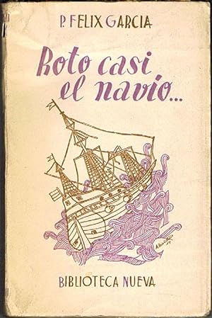 Seller image for ROTO CASI EL NAVIO for sale by Libros Tobal