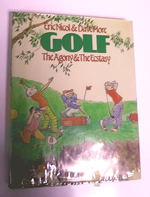 Seller image for Golf - The Agony and the Ecstasy for sale by Livresse