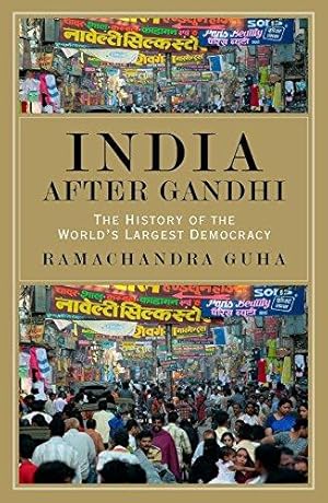 Bild des Verkufers fr India After Gandhi: The History of the World's Largest Democracy zum Verkauf von WeBuyBooks