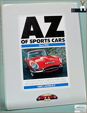 AZ of Sports Cars: Since 1945