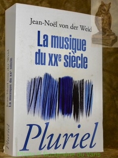 Bild des Verkufers fr La musique du XXe sicle. Collection Pluriel. zum Verkauf von Bouquinerie du Varis