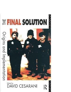 Seller image for The Final Solution: Origins and Implementation for sale by WeBuyBooks