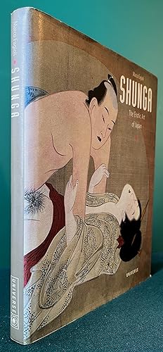 Bild des Verkufers fr SHUNGA: The Erotic Art of Japan zum Verkauf von Chaucer Bookshop ABA ILAB