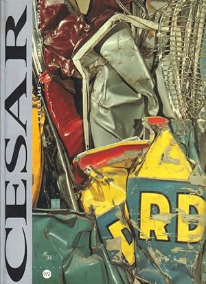 Immagine del venditore per Csar : oeuvres de 1947  1993 : [Marseille], Centre de la Vieille Charit, 11 juillet-12 septembre 1993 venduto da Papier Mouvant