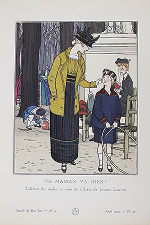 Seller image for Ta maman va bien ? Tailleur du matin et robe de fillette de Jeanne Lanvin (pl.37, La Gazette du Bon ton, 1914 n4) for sale by Librairie Le Feu Follet