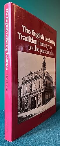 Bild des Verkufers fr THE ENGLISH LETTERING TRADITION from 1700 to the Present Day zum Verkauf von Chaucer Bookshop ABA ILAB