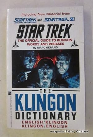 Bild des Verkufers fr The Klingon Dictionary. English / Klingon. - Klingon / English. Based on the Klingon language in Star Trek and Star Trek: The Next Generation. (Reprinted). New York, Pocket Books, (1992). 191 S. Or.-Kart. (ISBN 067174559X). zum Verkauf von Jrgen Patzer