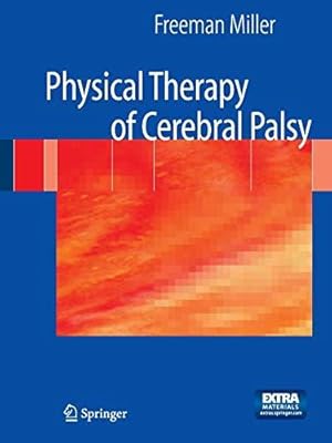 Bild des Verkufers fr Physical Therapy of Cerebral Palsy zum Verkauf von WeBuyBooks