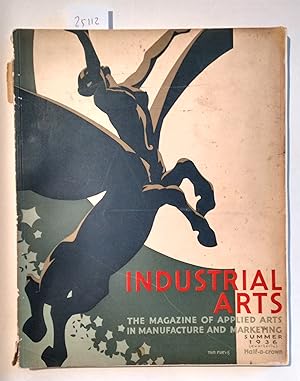 Seller image for INDUSTRIAL ARTS The Magazine of Applied Art in Manufacture & Marketing No.2 Vol. 1 Summer 1936 for sale by Marcus Campbell Art Books