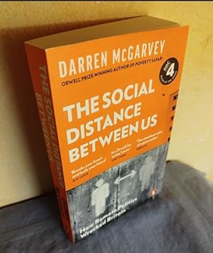 The Social Distance Between us : How Remote Politics Wrecked Britain