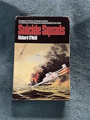 Suicide Squads: Axis and Allied Special Attack Weapons of World War II- Their Development and The...