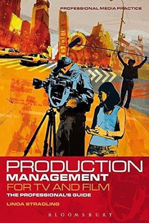Image du vendeur pour Production Management for Tv and Film (Professional Media Practice) mis en vente par WeBuyBooks