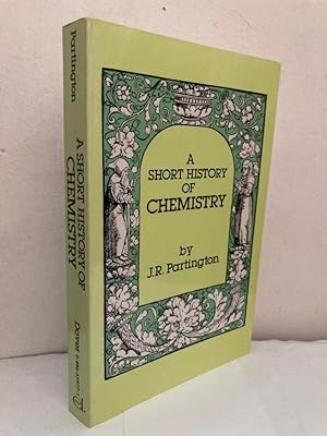 Seller image for A short history of chemistry for sale by Erik Oskarsson Antikvariat