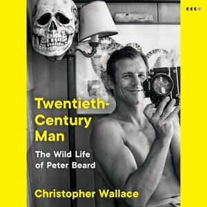 Seller image for Twentieth-Century Man : The Wild Life of Peter Beard for sale by GreatBookPrices