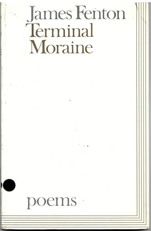Seller image for Terminal Moraine Fenton, James for sale by Literary Cat Books