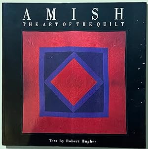 Bild des Verkufers fr Amish: The Art of the Quilt zum Verkauf von The Glass Key