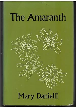 Imagen del vendedor de The Amaranth (Signed Copy) a la venta por Literary Cat Books