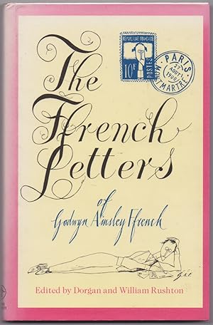 Seller image for The Ffrench Letters of Godwyn Aynsley Ffrench for sale by The Glass Key