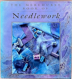 Bild des Verkufers fr The Merehurst Book of Needlework zum Verkauf von The Glass Key