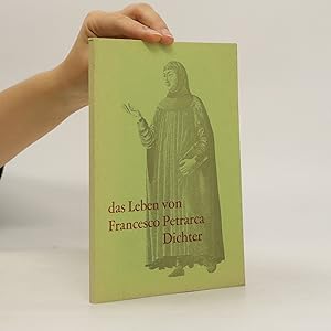 Bild des Verkufers fr Das Leben von Francesco Petrarca : Dichter zum Verkauf von Bookbot