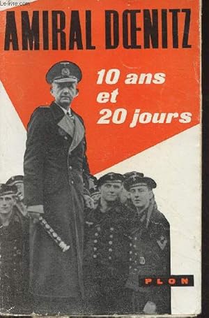 Image du vendeur pour Dix ans et vingt jours mis en vente par Le-Livre