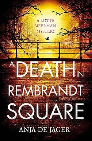 Bild des Verkufers fr A Death in Rembrandt Square (Lotte Meerman) zum Verkauf von WeBuyBooks
