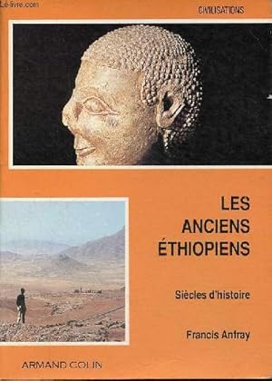 Image du vendeur pour Ls anciens thiopions - Sicles d'histoire - Collection civilisations. mis en vente par Le-Livre