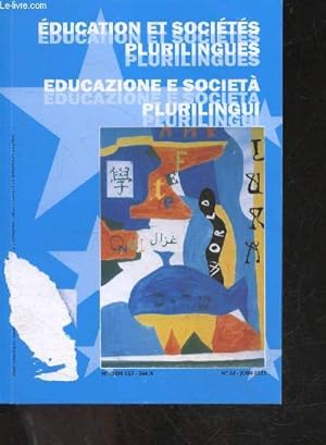 Immagine del venditore per Education et societes plurilingues N54 juin 2023- educazione e societa plurilingui- didactique & enseignement bi/plurilingue- experiences reflexions & recherches: accueil des migrants a bruxelles/ panorama d'un dispositif francophone, communication . venduto da Le-Livre