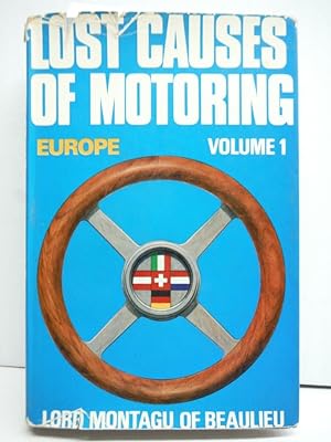 Seller image for Lost causes of motoring: Europe, (A Montagu motor book) for sale by Imperial Books and Collectibles