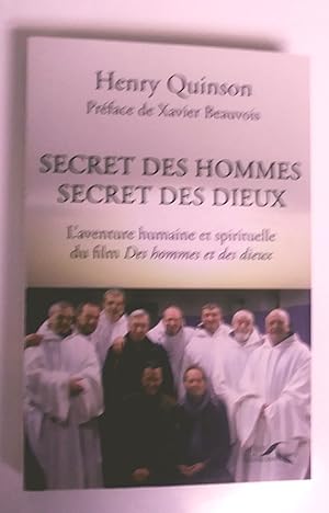 Seller image for Secret des hommes, secret des dieux. L'aventure humaine et spirituelle du film Des hommes et des dieux. for sale by Livresse