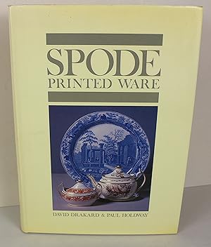 Seller image for Spode Printed Ware for sale by Peak Dragon Bookshop 39 Dale Rd Matlock