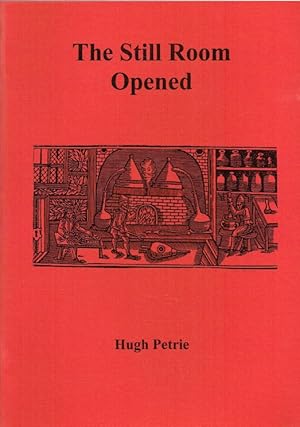 Bild des Verkufers fr THE APOTHECARIES SHOP OPENED VOLUME 2: THE STILL ROOM OPENED zum Verkauf von Paul Meekins Military & History Books