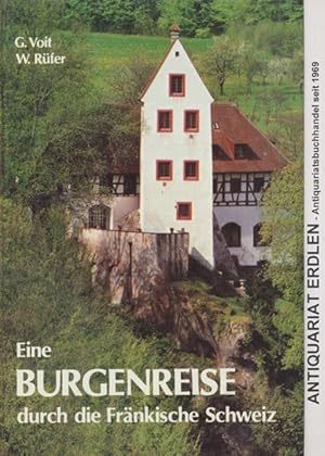 Seller image for Eine Burgenreise durch die Frnkische Schweiz. Auf den Spuren des Zeichners A. F. Thomas Ostertag. Herausgegeben vom Arbeitskreis Heimatkunde im Frnkische-Schweiz-Verein. for sale by ANTIQUARIAT ERDLEN