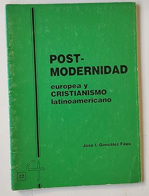 Imagen del vendedor de Post - Modernidad Europea y Cristianismo Latinoamericano a la venta por Librera Salvalibros Express