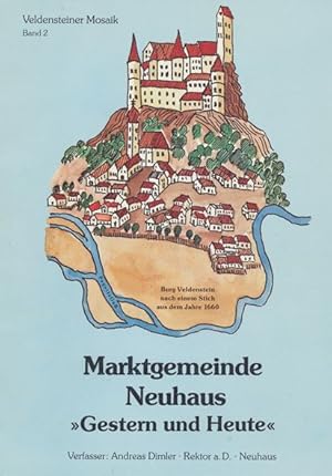 Imagen del vendedor de Marktgemeinde Neuhaus "Gestern und Heute". Herausgegeben von der Literarischen Gesellschaft "Pegnitzschfer". a la venta por ANTIQUARIAT ERDLEN