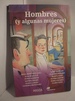 Imagen del vendedor de Hombres y algunas mujeres a la venta por Librera Antonio Azorn