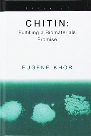 Immagine del venditore per Chitin: Fulfilling a Biomaterials Promise venduto da WeBuyBooks