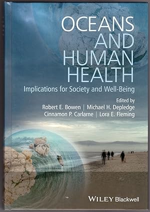 Seller image for Oceans and Human Health: Implications for Society and Well-Being for sale by Craig Olson Books, ABAA/ILAB