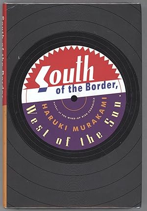 Seller image for South of the Border, West of the Sun for sale by Evening Star Books, ABAA/ILAB