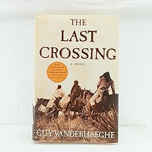 Seller image for The Last Crossing: A Novel for sale by Cat On The Shelf