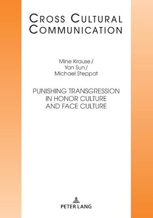 Seller image for Punishing Transgression in Honor Culture and Face Culture for sale by BuchWeltWeit Ludwig Meier e.K.