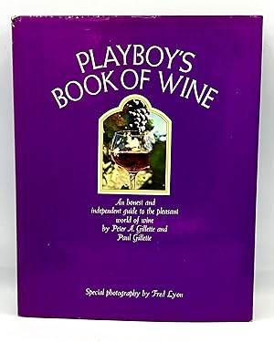 PLAYBOY'S BOOK OF WINE Special Photography by Fred Lyon